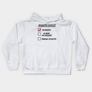 Apocalypse Checklist Kids Hoodie